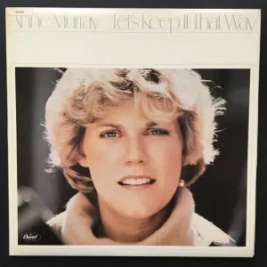 Anne Murray: Let's Keep It That Way