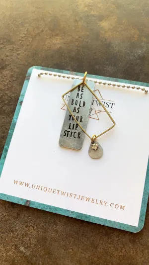 Be As Bold As Your Lipstick Necklace