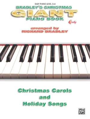 Bradley's Christmas Giant Piano Book for Easy Piano