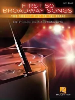 First 50 Broadway Songs, Easy Piano