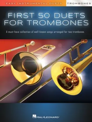 First 50 Duets for Two Trombones (Trombone)