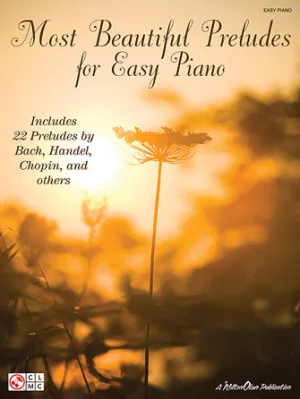 Most Beautiful Preludes for Easy Piano (Easy Piano)