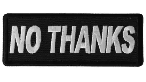 No Thanks Patch - 4x1.5 inch
